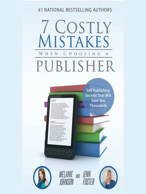 Title details for 7 Costly Mistakes When Choosing a Publisher by Jenn Foster - Wait list